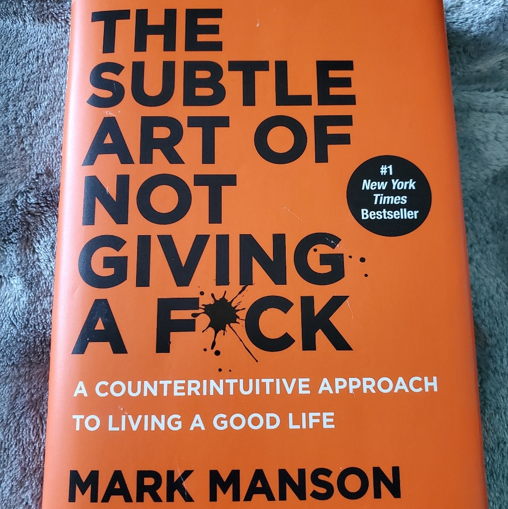 The Subtle Art Of Not Giving A F*ck